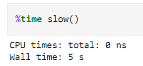 The call of the slow() function took 0ms of CPU time and 5s to complete everything.